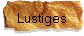 Lustiges